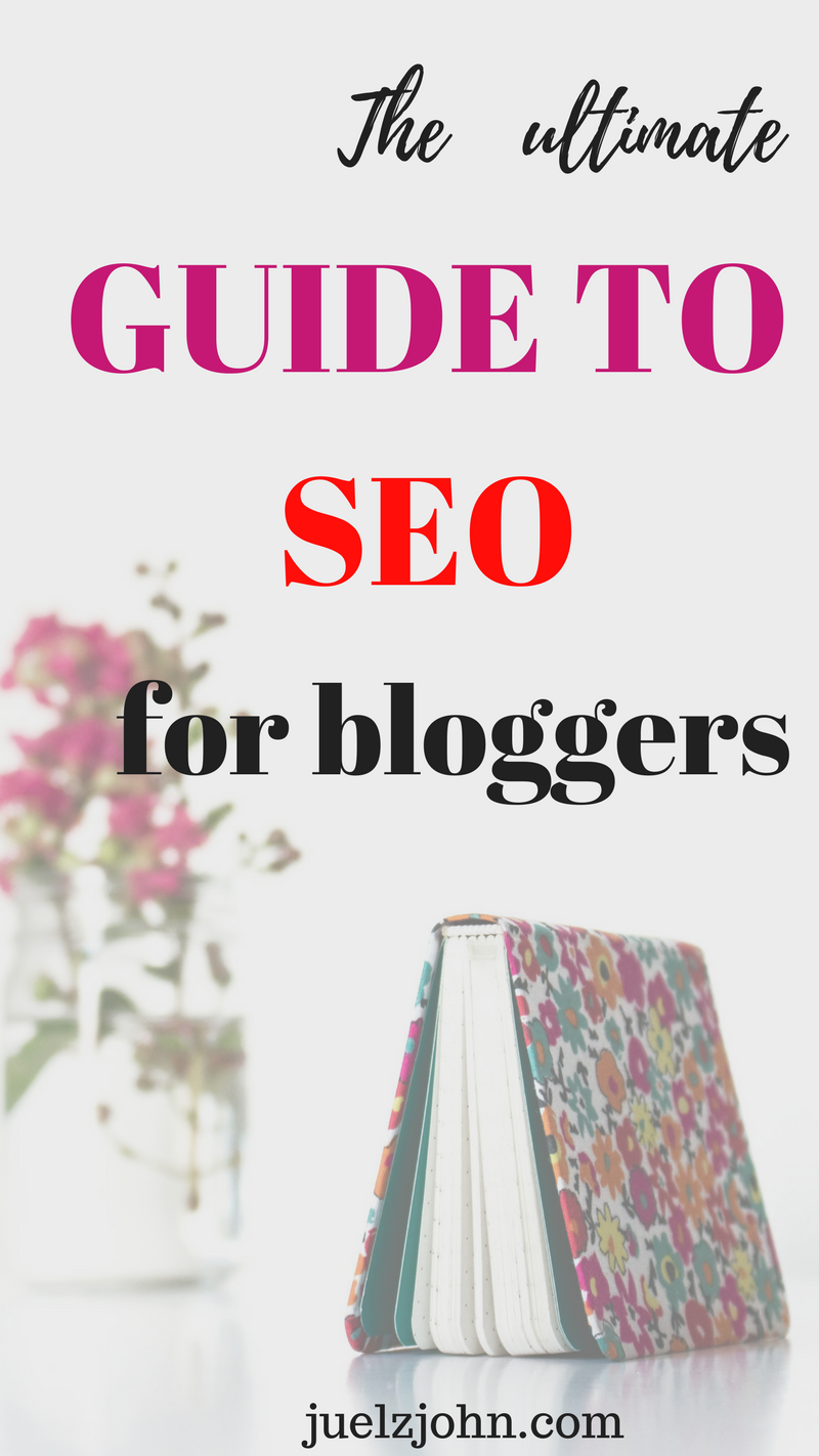 The ultimate guide to SEO your blog post:New bloggers SEO tips