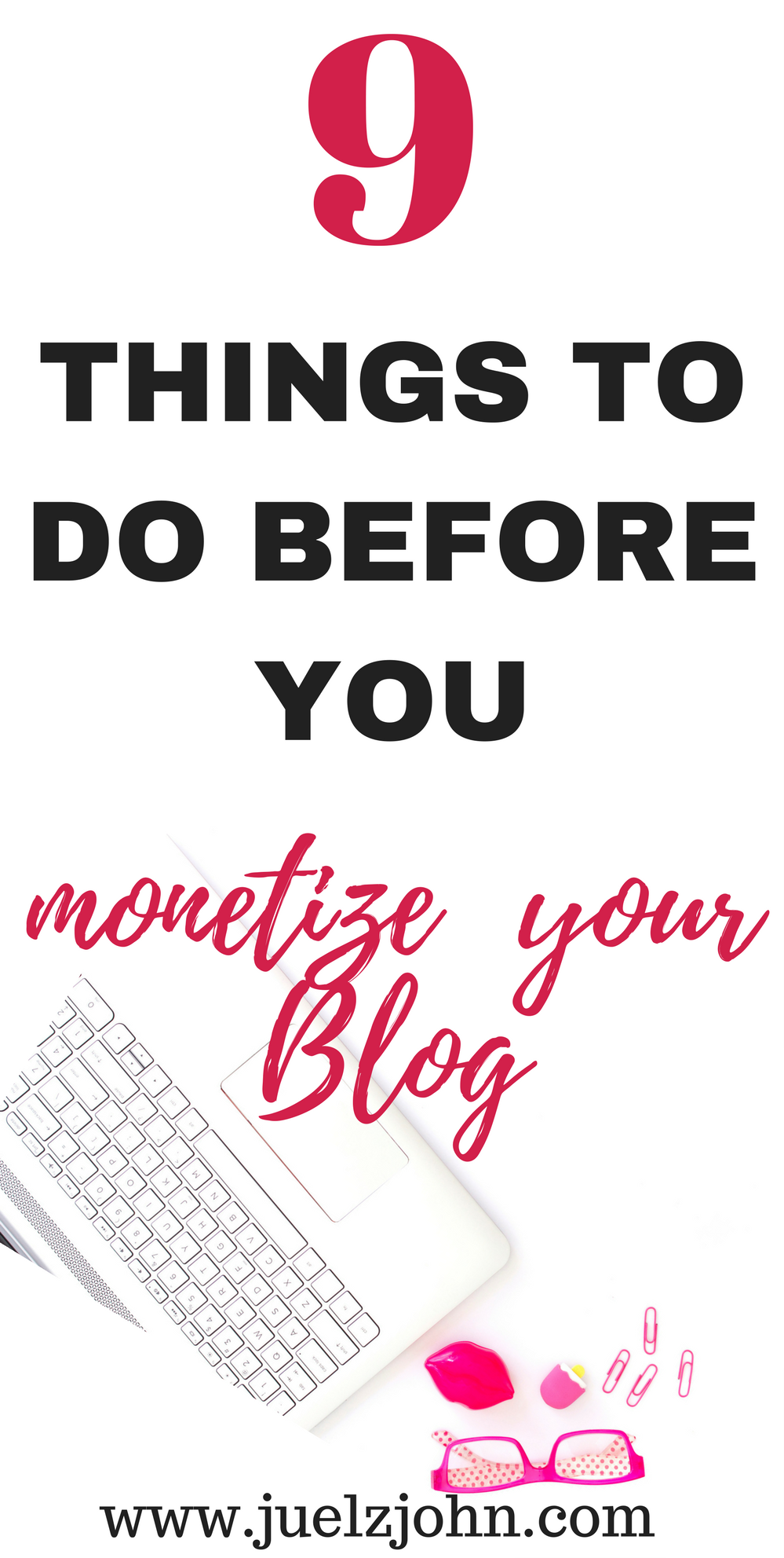 9 things to do before you monetize your blog