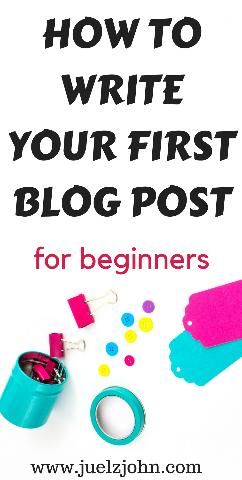 How towrite a good blog post and blow your readers away