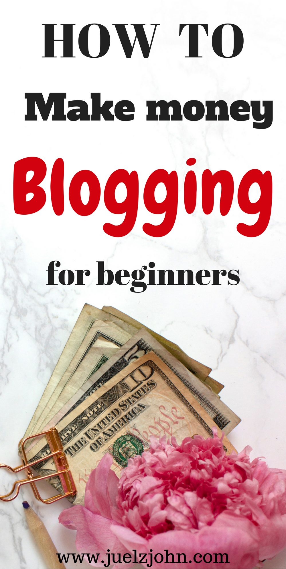 5 ways to make money blogging with a new blog www.juelzjohn.com