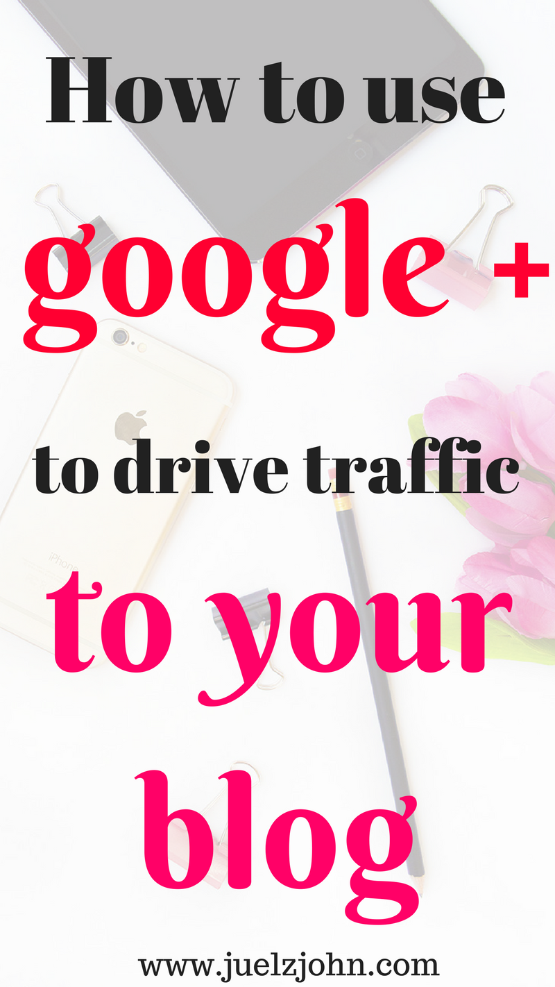 How to use google+ to drive massive traffic to your blog