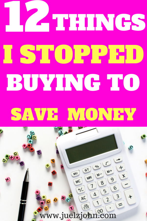 12 things i stopped buying to save money