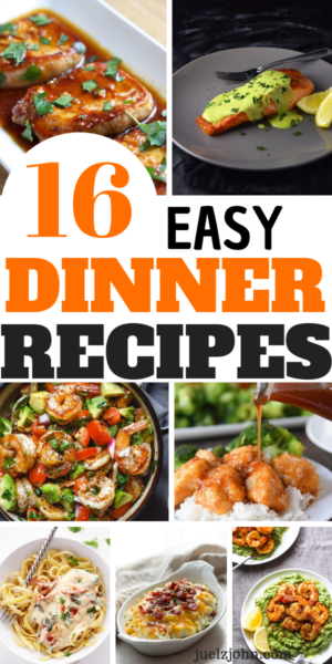 Easy Dinner Recipes That Will Make Your Life Easier - juelzjohn