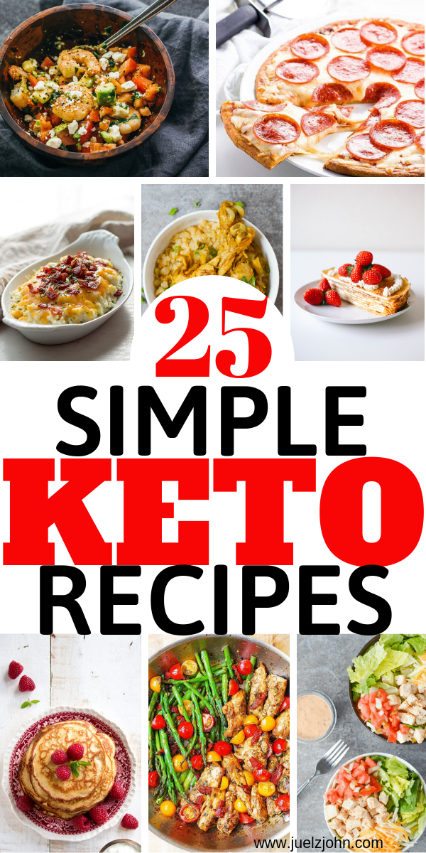 25 Easy Keto Recipes That'll Help You Lose Weight - juelzjohn
