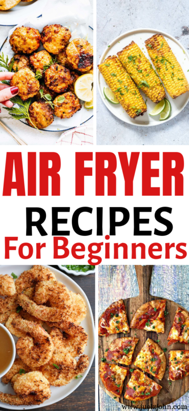 Easy Air Fryer Recipes That'll Change Your Life For The Best - juelzjohn