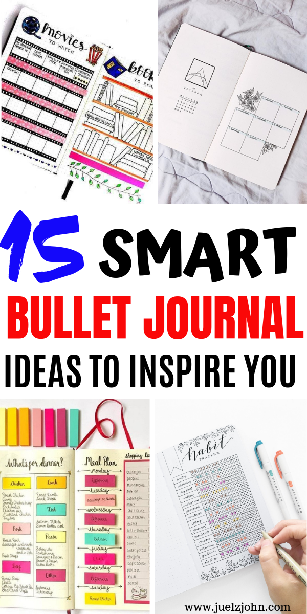 15 Smart Bullet Journal Ideas To Simplify Your Life - juelzjohn