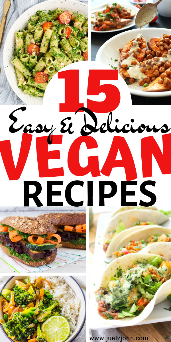 15 Easy Vegan Recipes You Can Make On A Tight Budget. - juelzjohn