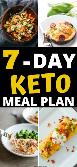 Easy 7 Day keto meal plan guide for beginners to lose weight - juelzjohn