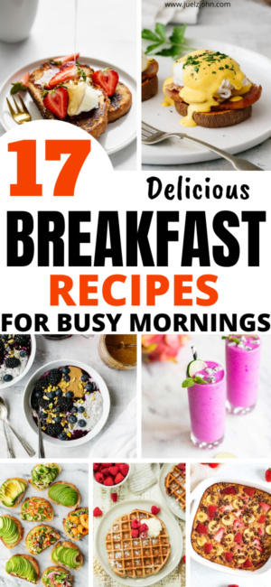 17 Delicious healthy breakfast recipes to kickstart your day - juelzjohn