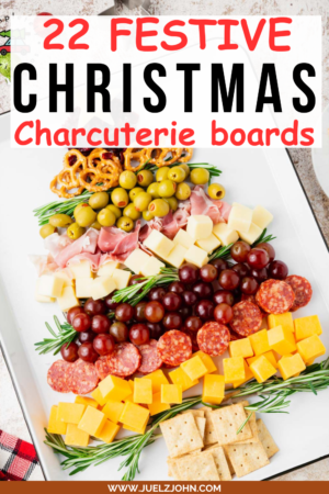Christmas charcuterie boards that are festive, delicious and perfect
