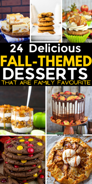24 Easy Fall dessert ideas that are perfect for Autumn - juelzjohn